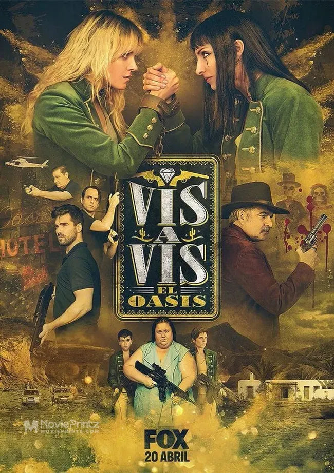 Vis a Vis: El Oasis Poster