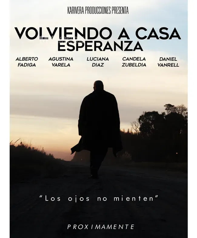 Volviendo a Casa: Esperanza Poster