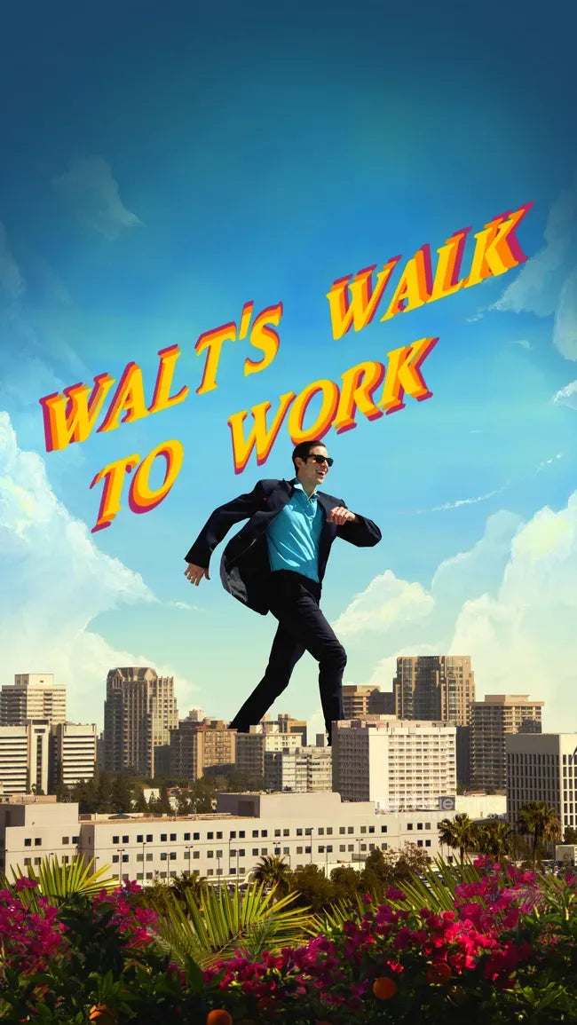 Walt's Walk to Work Poster