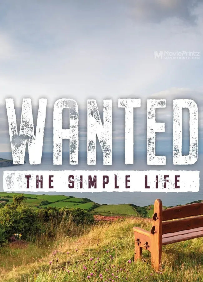 Wanted: A Simple Life Poster