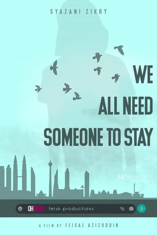 We All Need Someone to Stay Poster