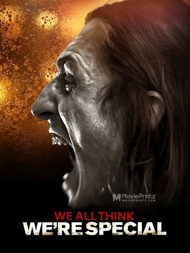 We All Think We're Special Poster