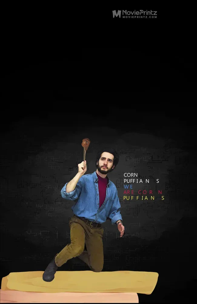 We Are Corn Puffians... Poster