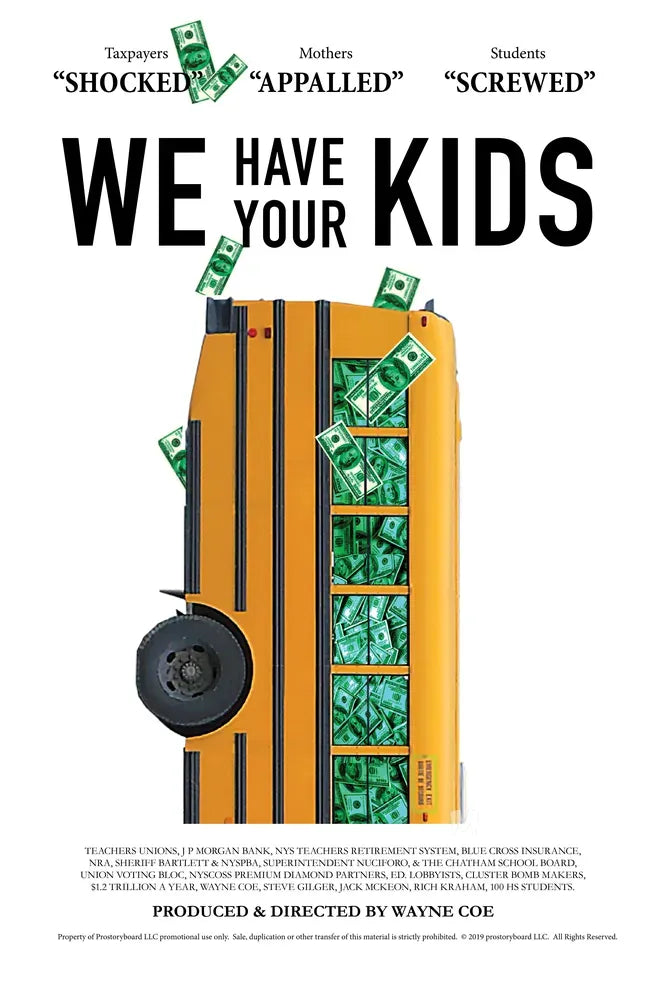 We Have Your Kids Poster