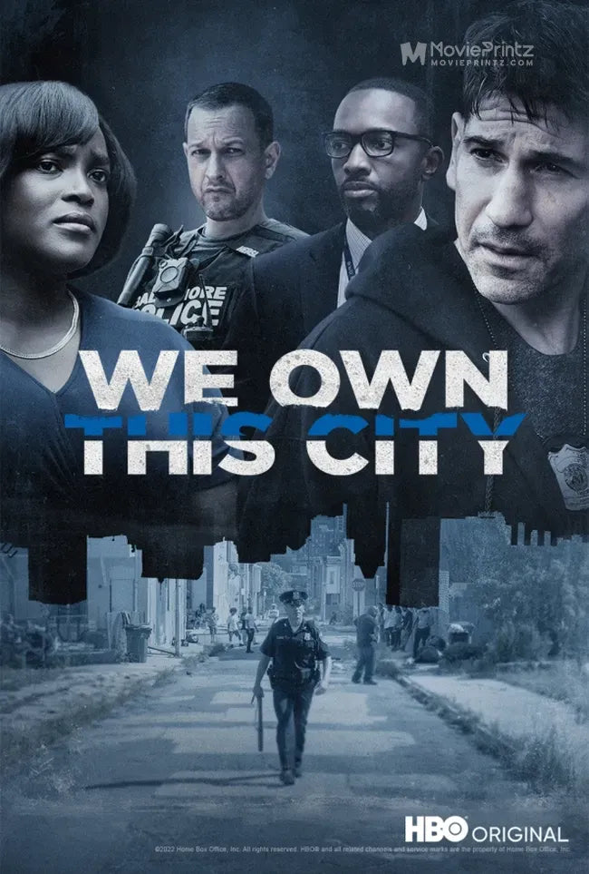 We Own This City Poster