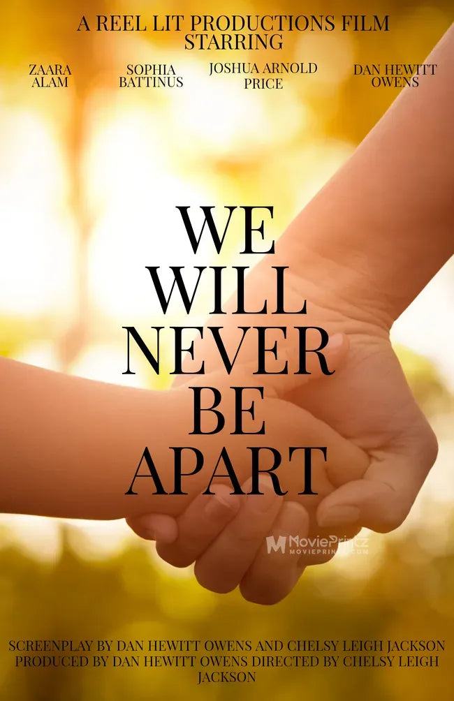 We Will Never Be Apart Poster