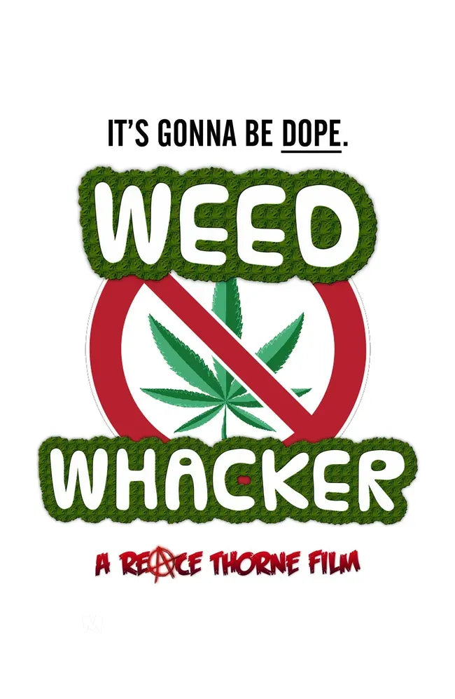 Weed Whacker Poster