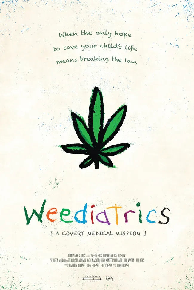 Weediatrics: A Covert Medical Mission Poster