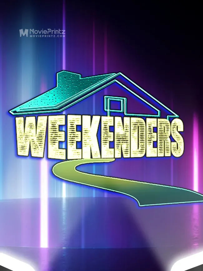 Weekenders Poster