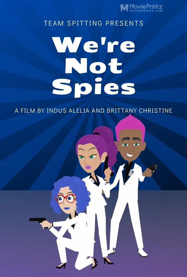 We're Not Spies Poster