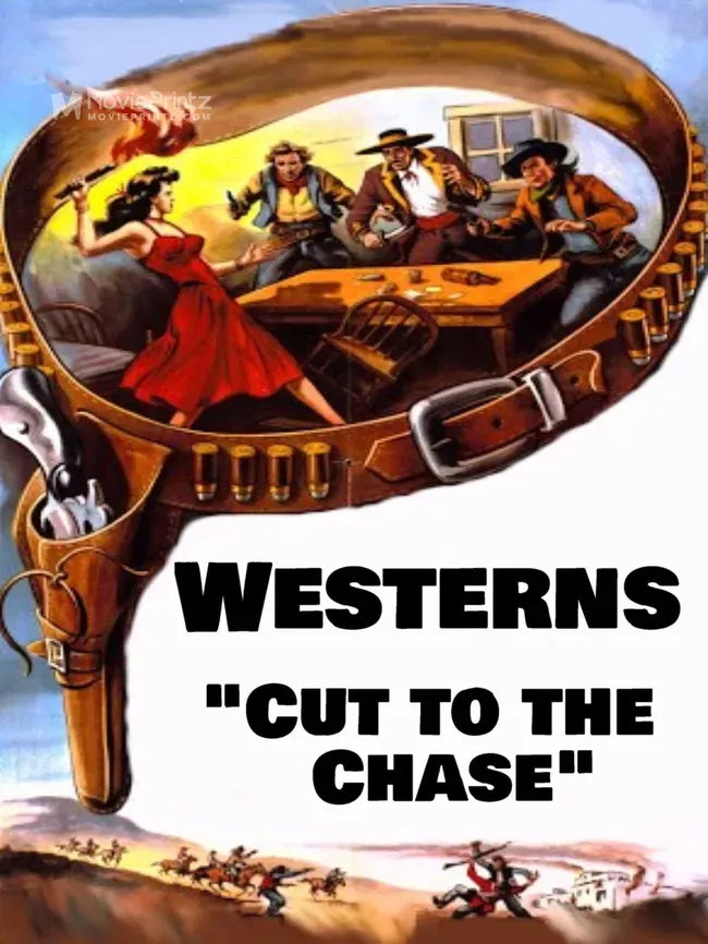 Westerns: Cut to the Chase Poster