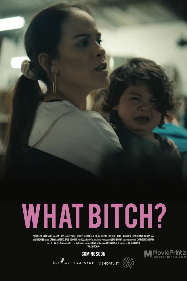 What Bitch? Poster