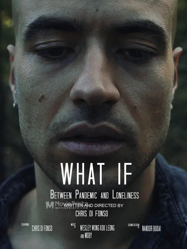 What If: Between Pandemic and Loneliness Poster