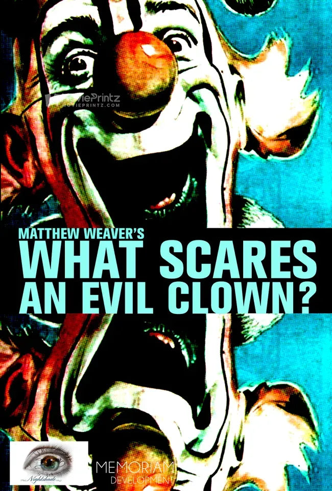 What Scares an Evil Clown? Poster