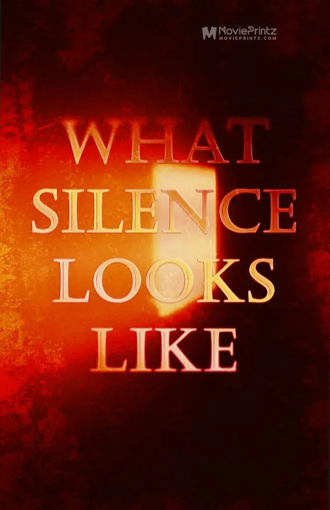 What Silence Looks Like Poster