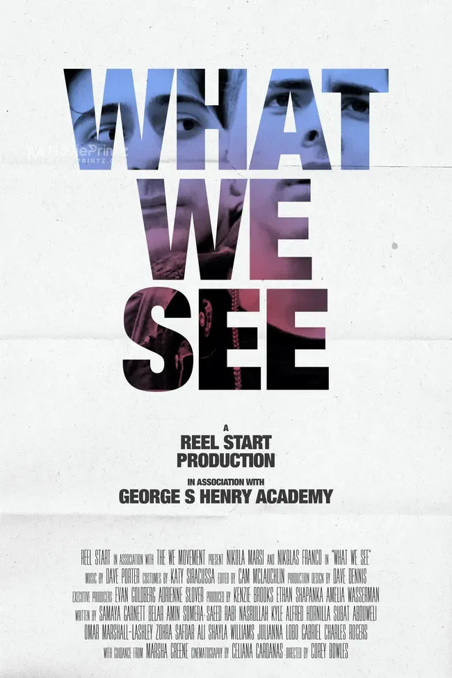 What We See Poster