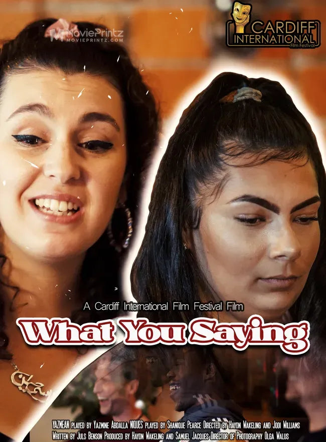 What You Sayin? Poster