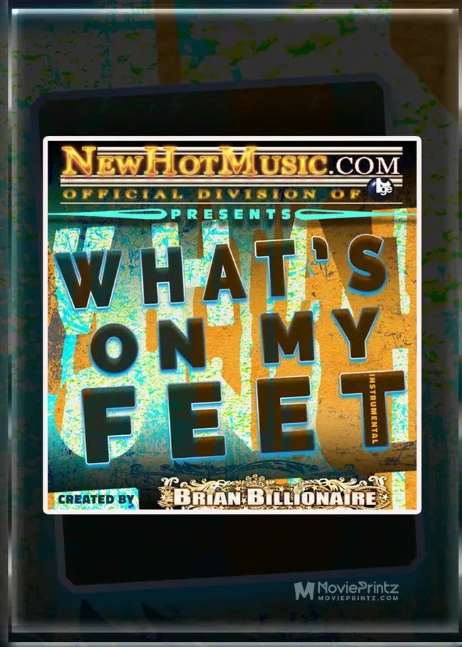 What's on My Feet Poster