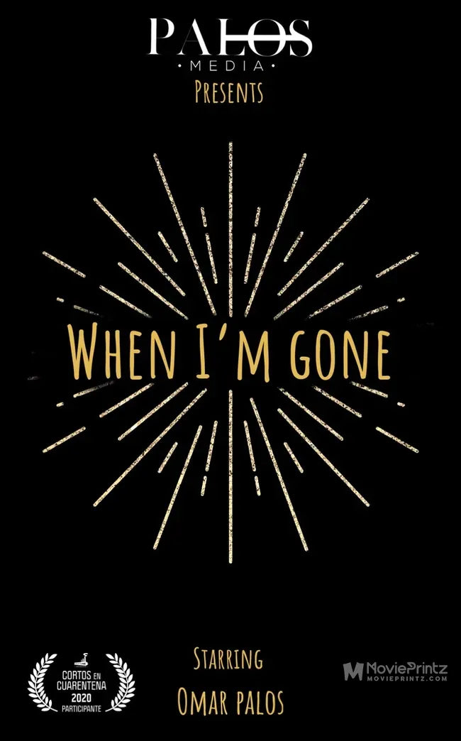 When I'm gone Poster