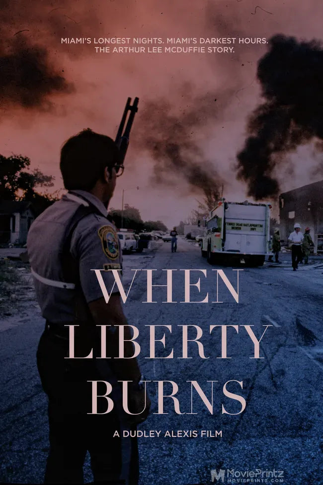 When Liberty Burns Poster