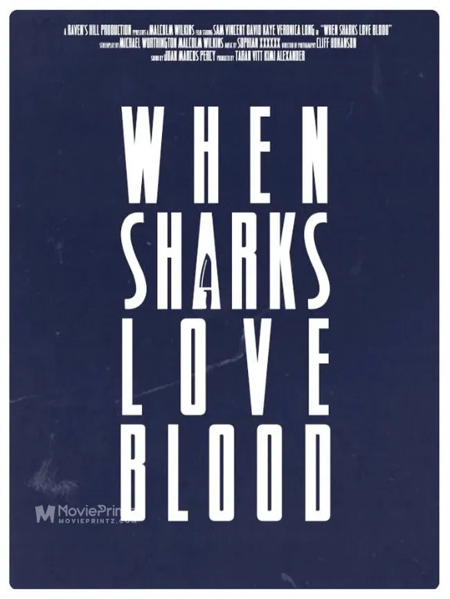 When Sharks Love Blood Poster