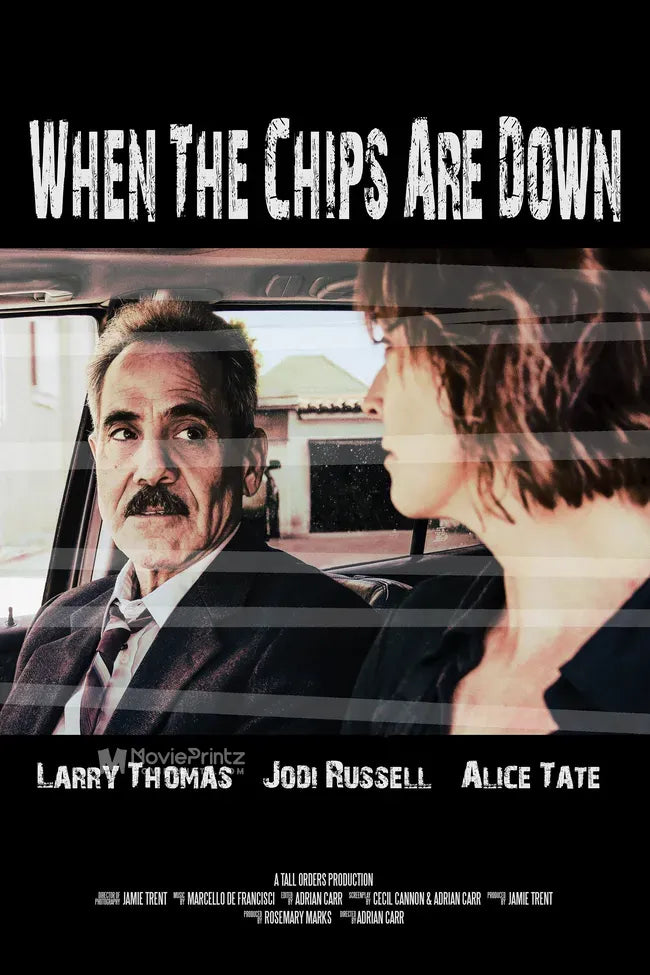 When the Chips are Down Poster