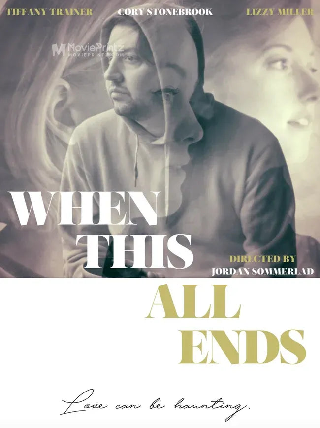 When This All Ends Poster