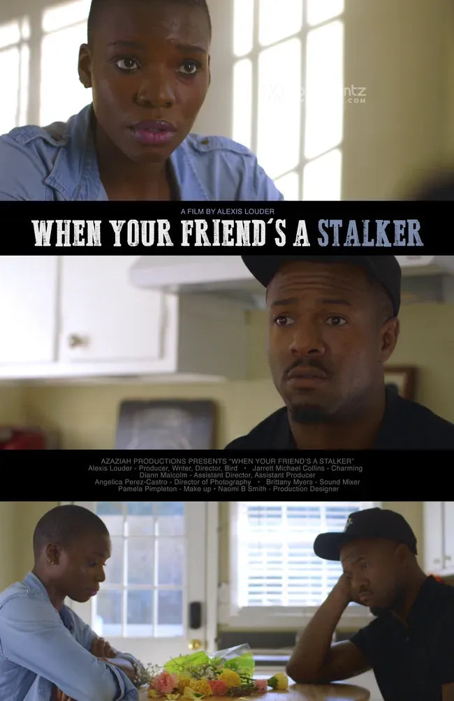 When Your Friend's a Stalker Poster