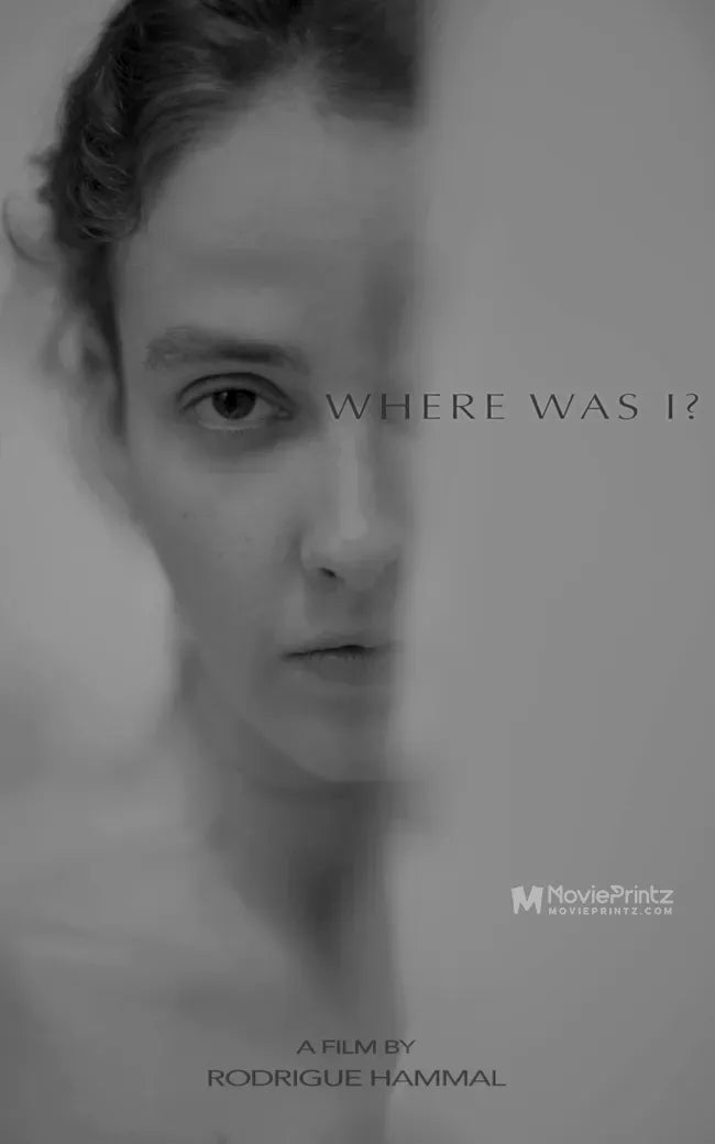 Where Was I? Poster