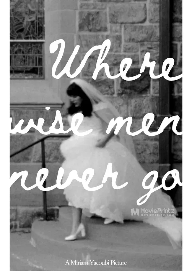 Where Wise Men Never Go Poster