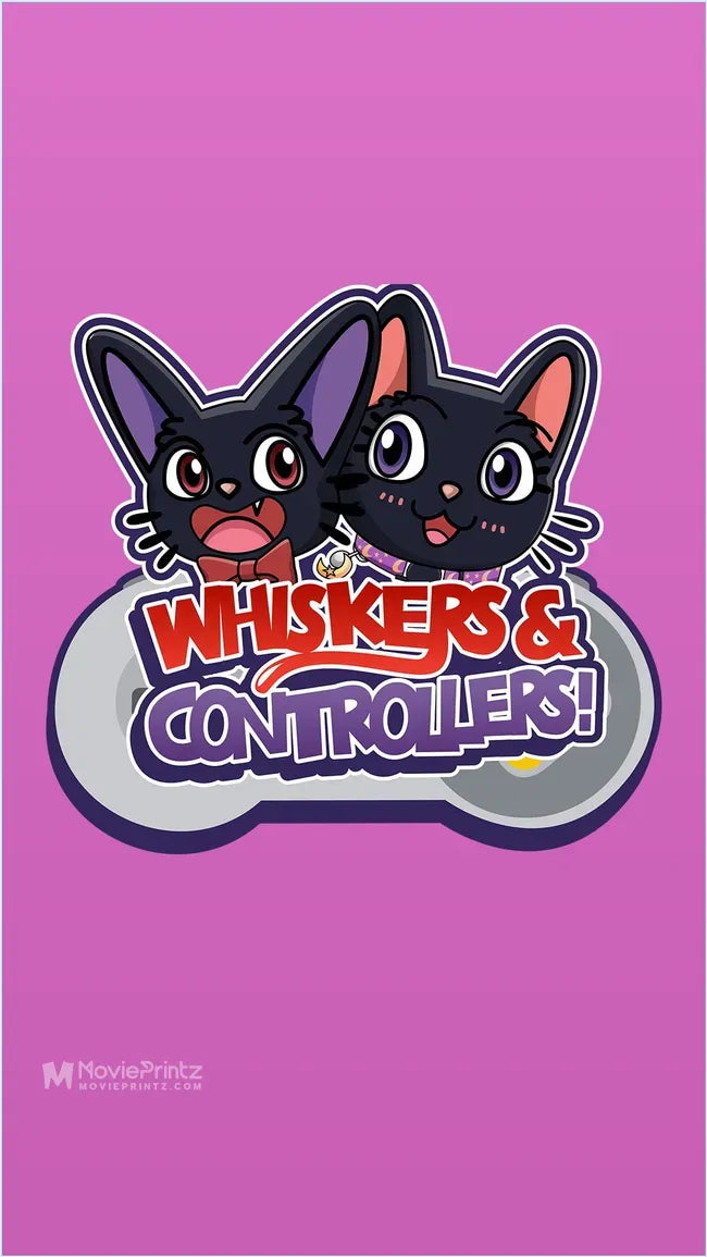 Whiskers and Controllers! Poster