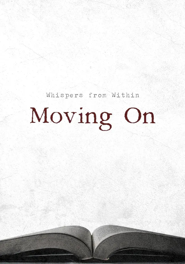 Whispers from Within: Moving On Poster