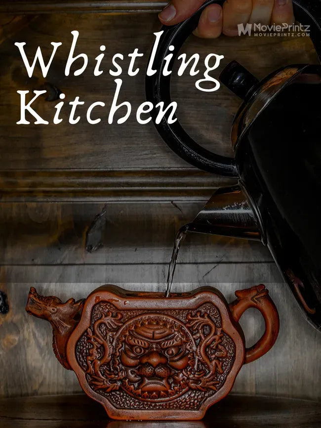 Whistling Kitchen Poster