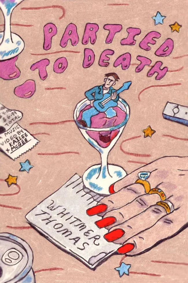 Whitmer Thomas: Partied to Death Poster