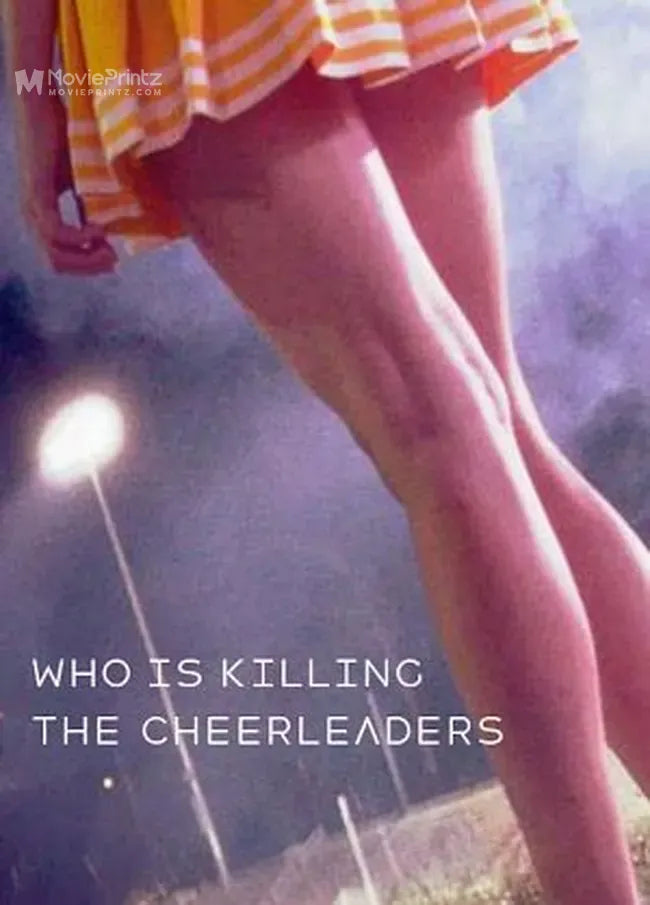 Who Is Killing the Cheerleaders? Poster