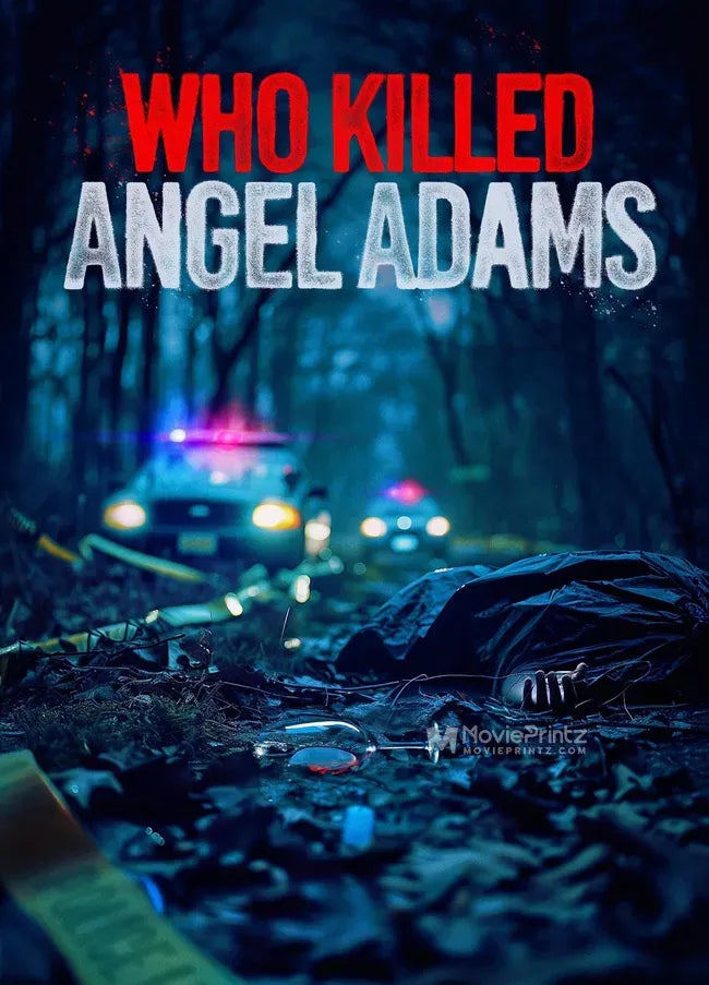 Who Killed Angel Adams? Poster