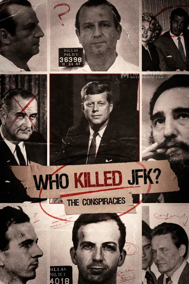 Who Killed JFK: The Conspiracies Poster