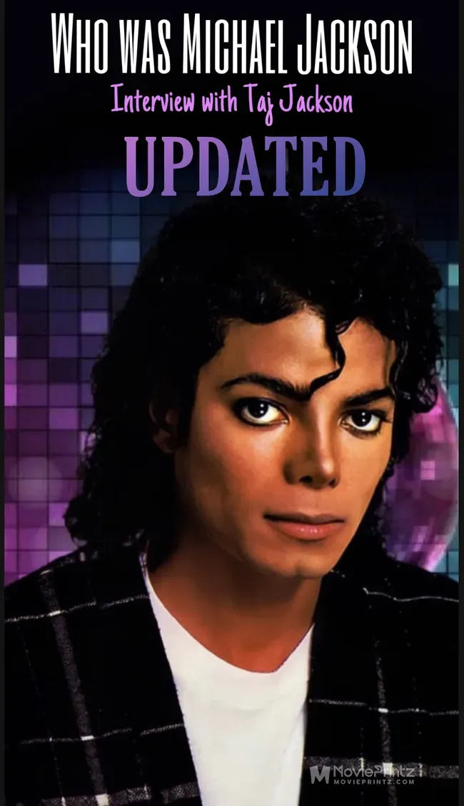 Who Was Michael Jackson: Interview with Taj Jackson Updated Poster