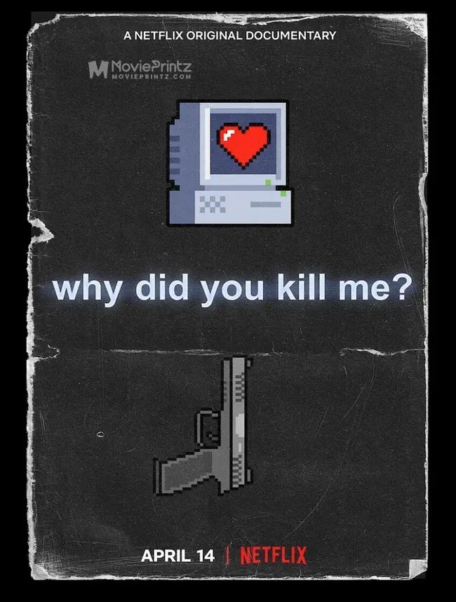 Why Did You Kill Me? Poster