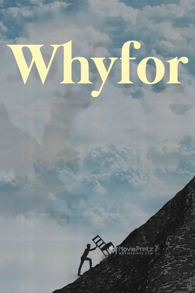 Whyfor Poster