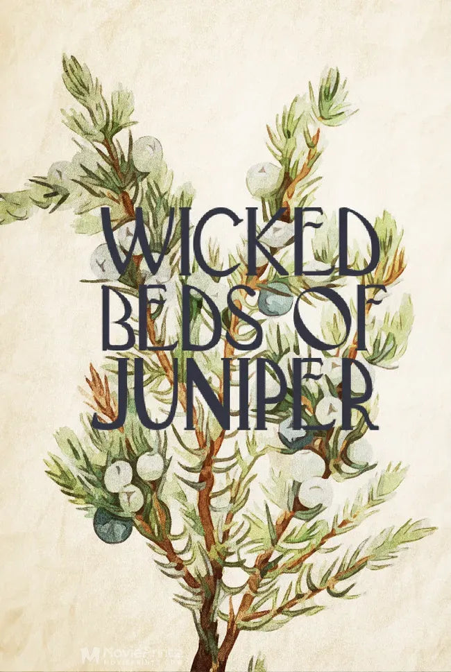 Wicked Beds of Juniper Poster