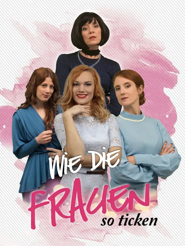 Wie die Frauen so ticken Poster