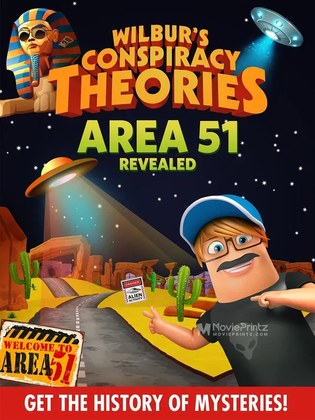 Wilbur's Conspiracy Theories: Area 51 Revealed Poster