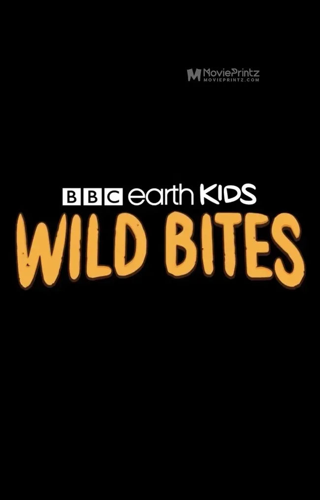 Wild Bites Poster