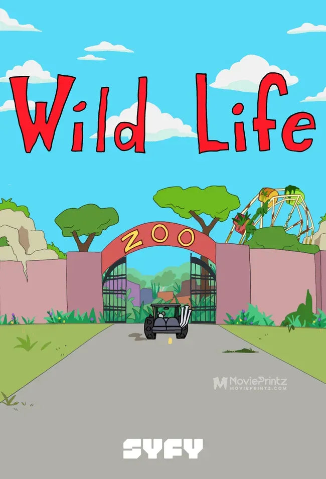 Wild Life Poster