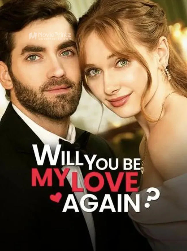 Will You Be My Love Again? Poster