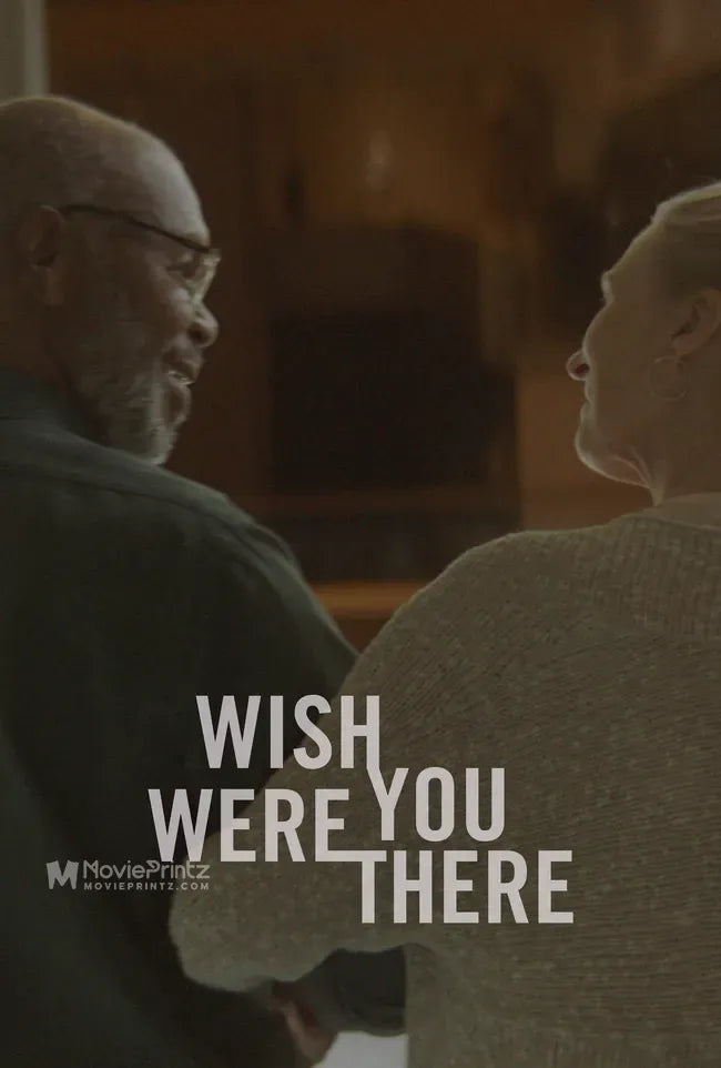 Wish You Were There Poster