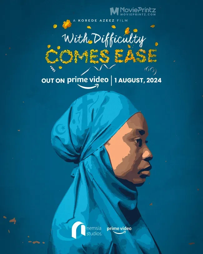 With Difficulty Comes Ease Poster