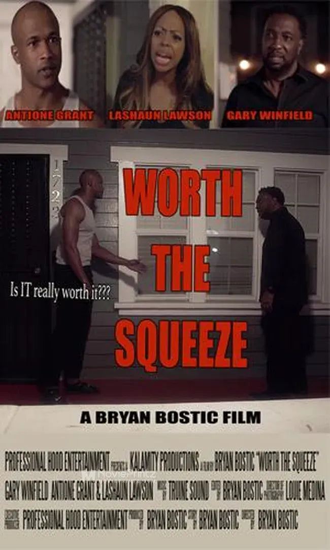 Worth the Squeeze Poster