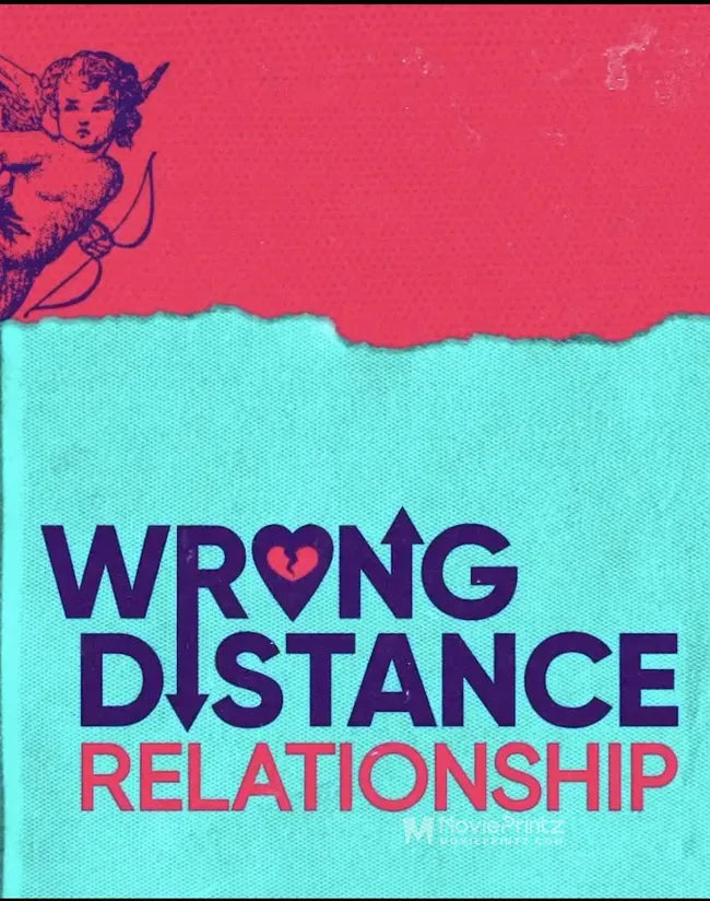 Wrong Distance Relationship Poster